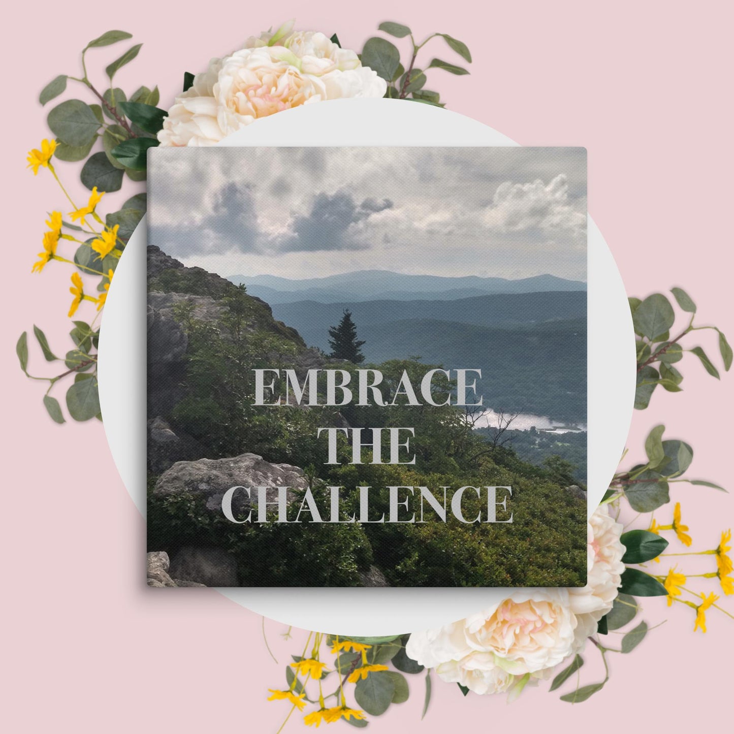 Inspirational Wall Art Mountain Landscape Canvas Home Office Decor Embrace Challenge Quote Nature Gift Motivational Print Bedroom Decor